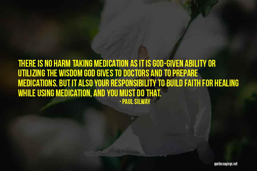 God Gives Wisdom Quotes By Paul Silway