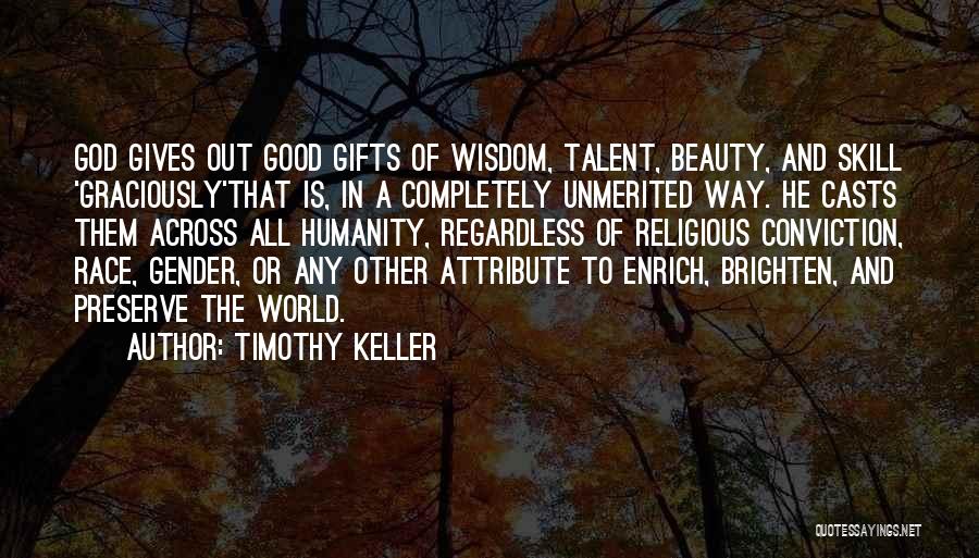 God Gives Wisdom Quotes By Timothy Keller