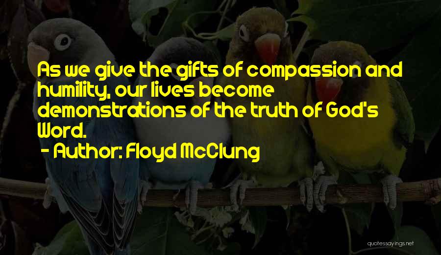 God Giving Gifts Quotes By Floyd McClung