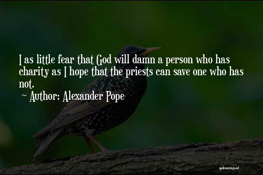 God Giving Hope Quotes By Alexander Pope