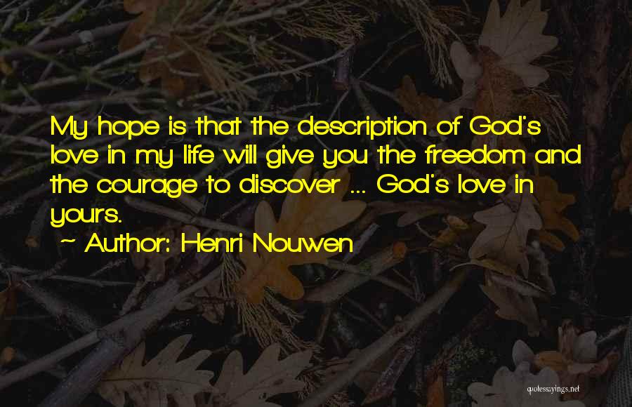 God Giving Hope Quotes By Henri Nouwen