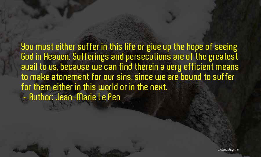 God Giving Hope Quotes By Jean-Marie Le Pen