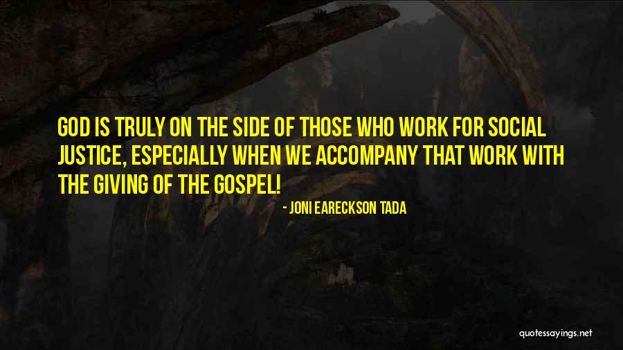 God Giving Justice Quotes By Joni Eareckson Tada God Giving Justice Quotes By Joni Eareckson Tada