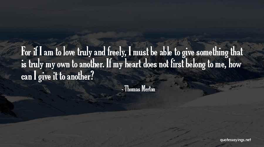 God Giving Me Courage To Win Quotes By Thomas Merton God Giving Me Courage To Win Quotes By Thomas Merton