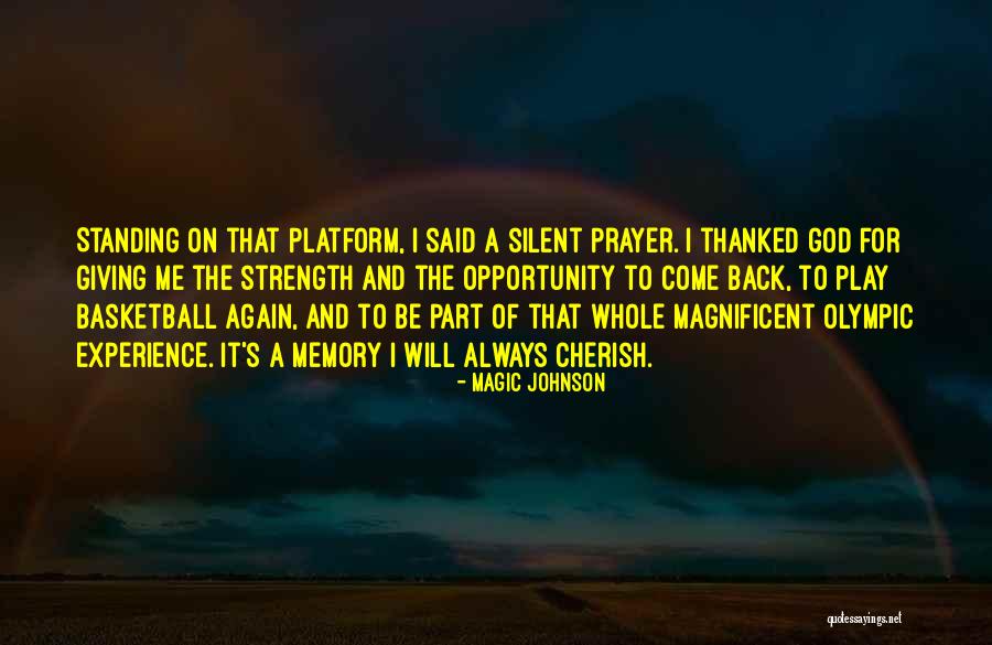 God Giving Me Strength Quotes By Magic Johnson