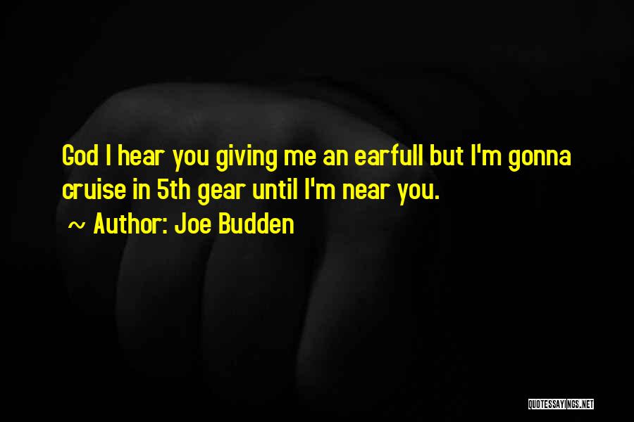 God Giving Me You Quotes By Joe Budden