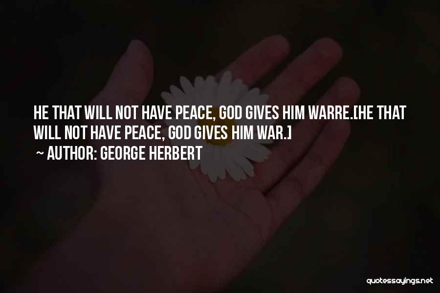 God Giving Peace Quotes By George Herbert