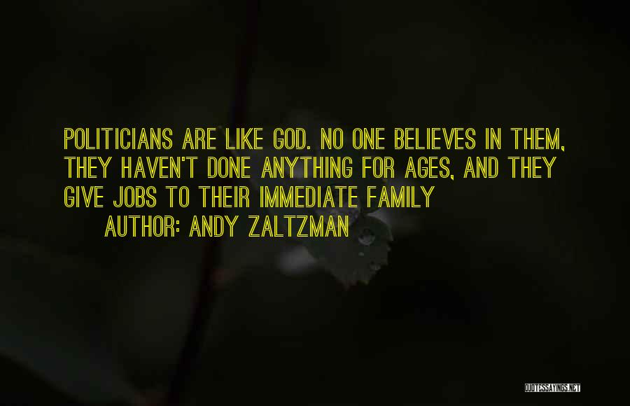 God Giving Us Family Quotes By Andy Zaltzman