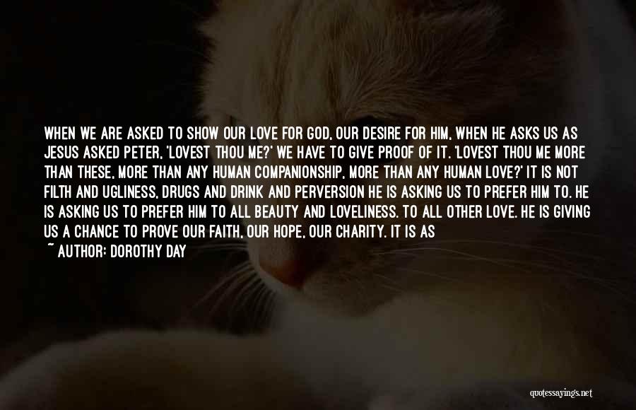 God Giving Us Hope Quotes By Dorothy Day