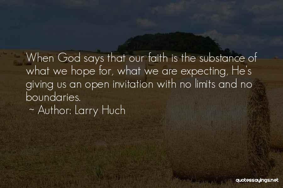 God Giving Us Hope Quotes By Larry Huch