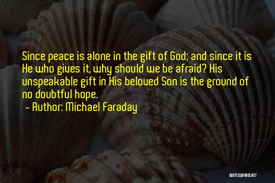 God Giving Us Hope Quotes By Michael Faraday