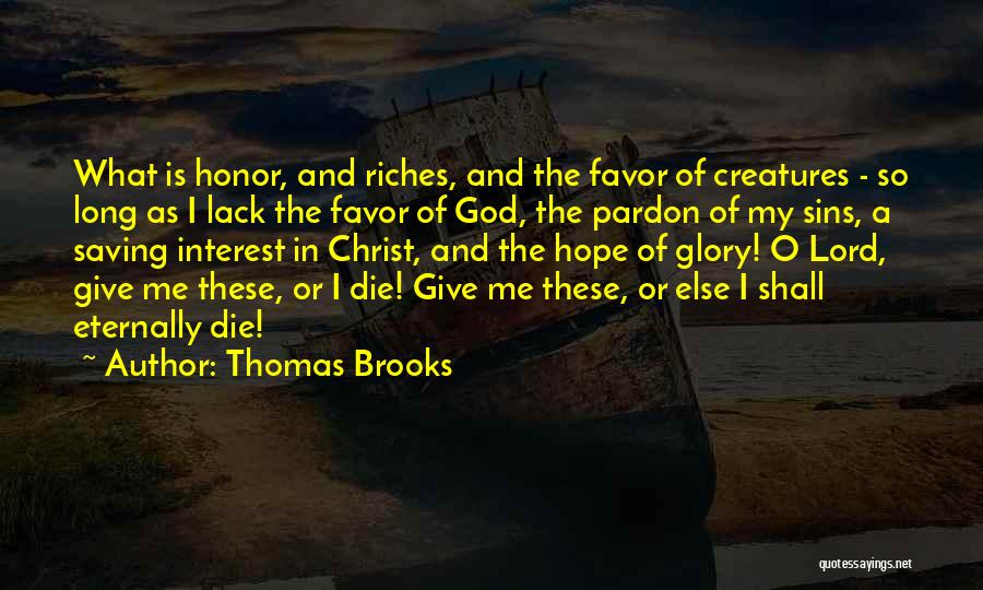 God Giving Us Hope Quotes By Thomas Brooks