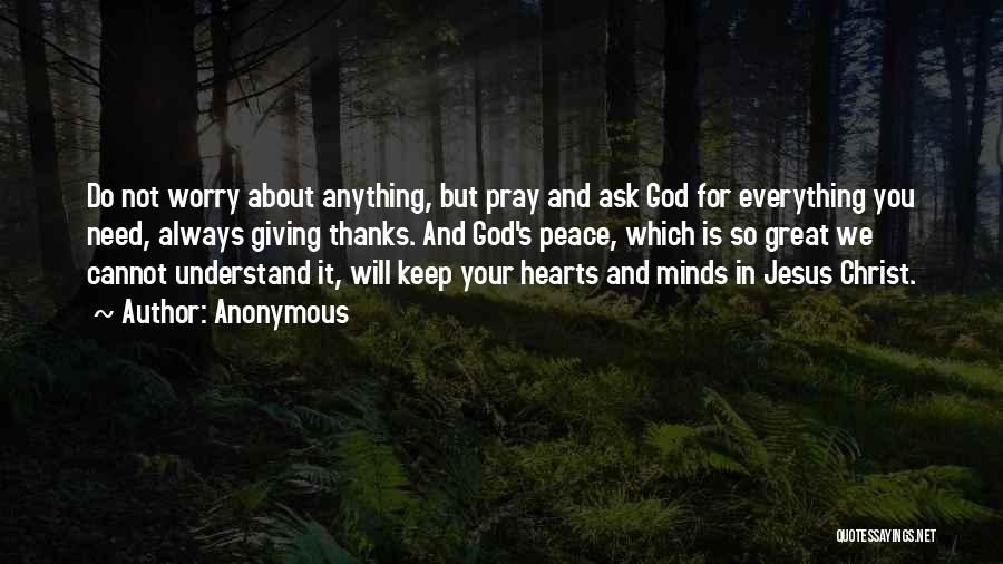 God Giving Us Peace Quotes By Anonymous