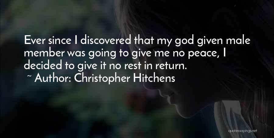 God Giving Us Peace Quotes By Christopher Hitchens