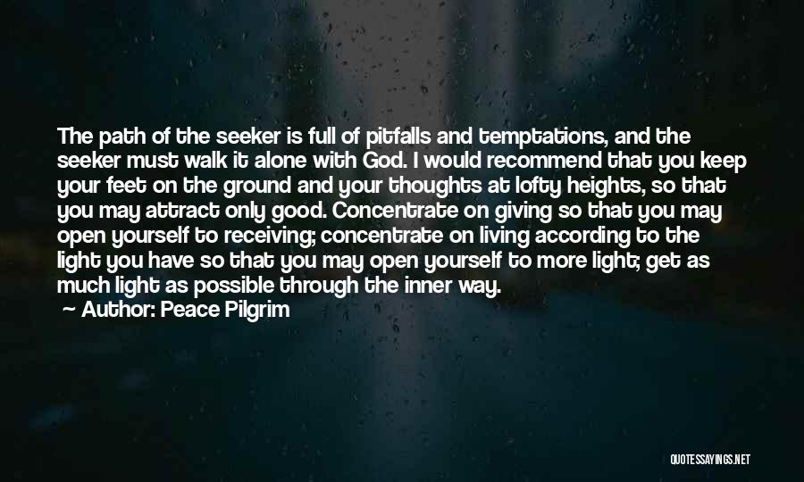 God Giving Us Peace Quotes By Peace Pilgrim