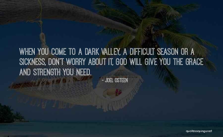 God Giving Us Strength Quotes By Joel Osteen God Giving Us Strength Quotes By Joel Osteen
