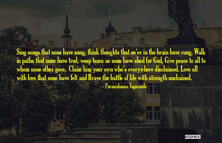God Giving Us Strength Quotes By Paramahansa Yogananda God Giving Us Strength Quotes By Paramahansa Yogananda