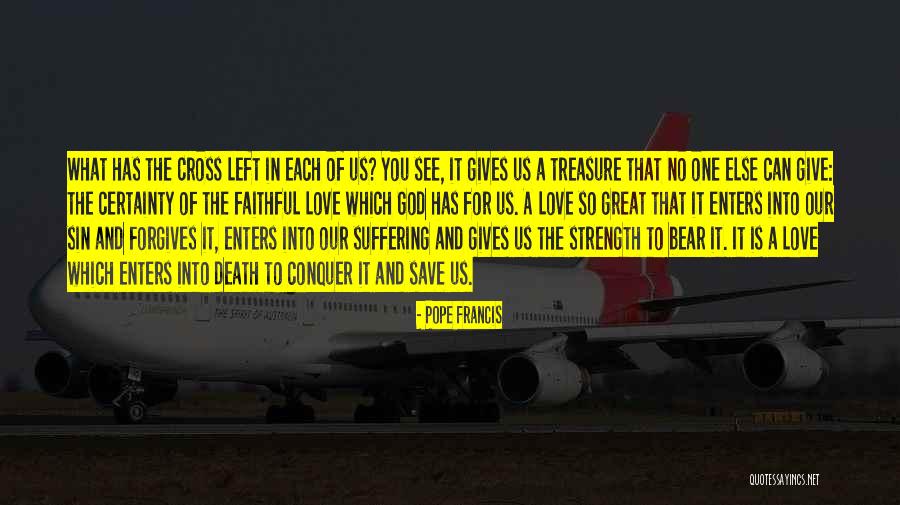 God Giving Us Strength Quotes By Pope Francis God Giving Us Strength Quotes By Pope Francis
