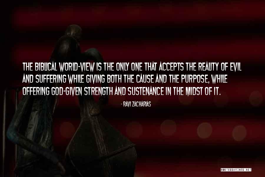 God Giving Us Strength Quotes By Ravi Zacharias God Giving Us Strength Quotes By Ravi Zacharias