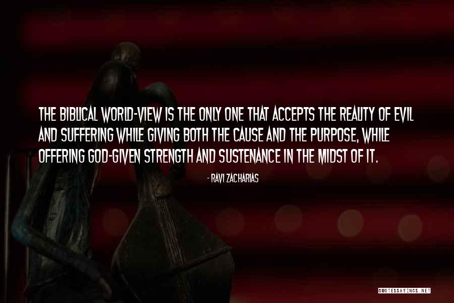 God Giving Us Strength Quotes By Ravi Zacharias