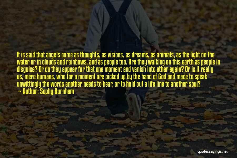 God Got Another Angel Quotes By Sophy Burnham