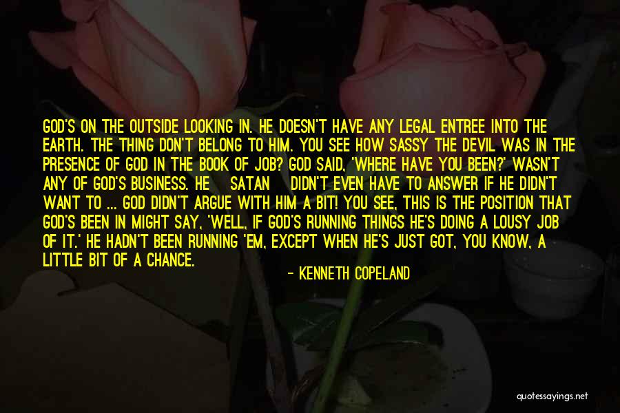 God Got This Quotes By Kenneth Copeland God Got This Quotes By Kenneth Copeland