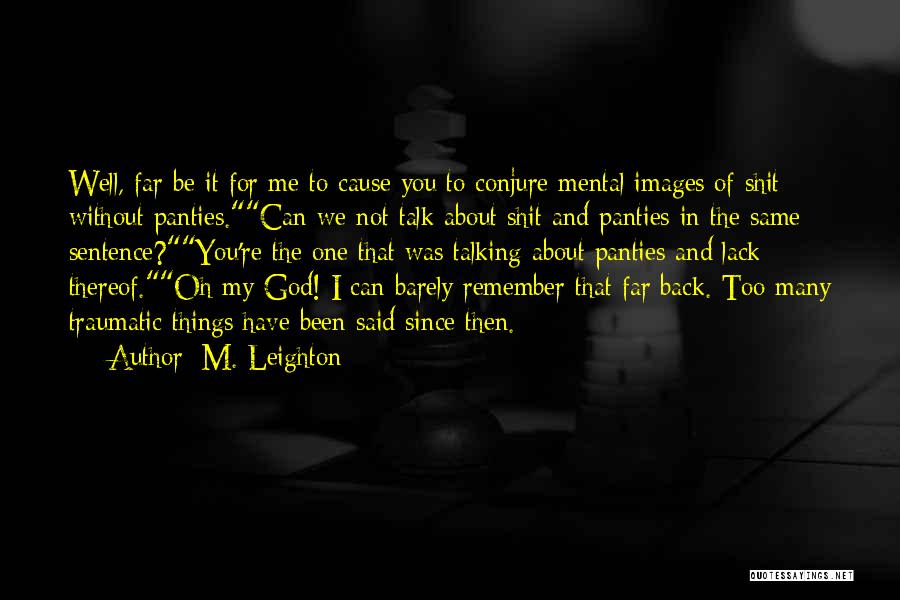 God Got Your Back Quotes By M. Leighton