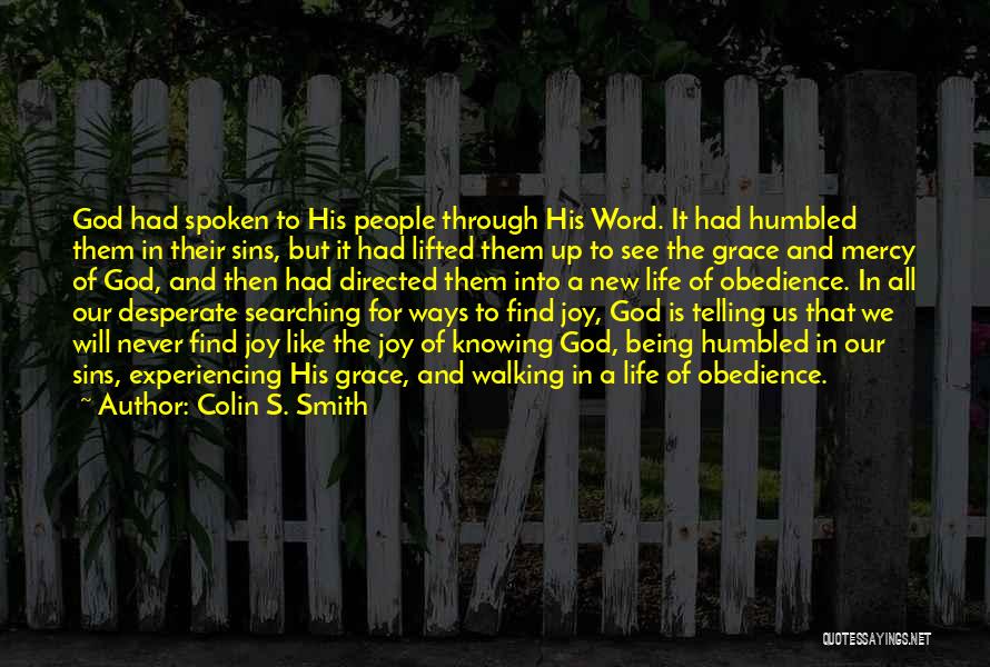God Grace Bible Quotes By Colin S. Smith
