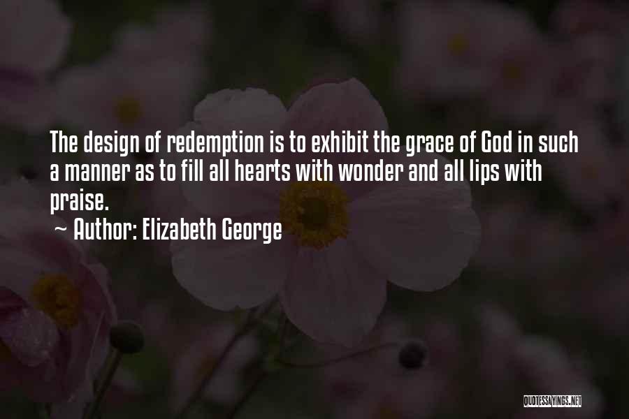 God Grace Bible Quotes By Elizabeth George