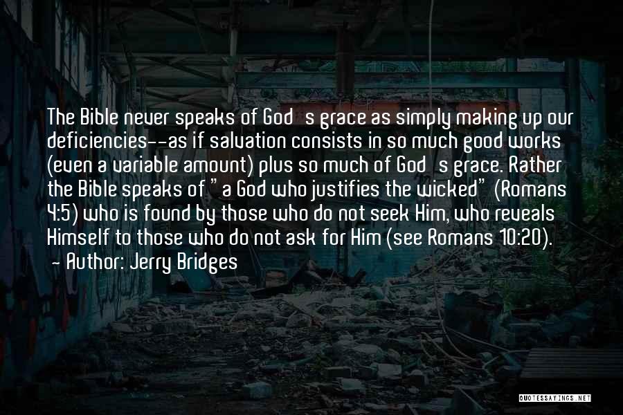 God Grace Bible Quotes By Jerry Bridges