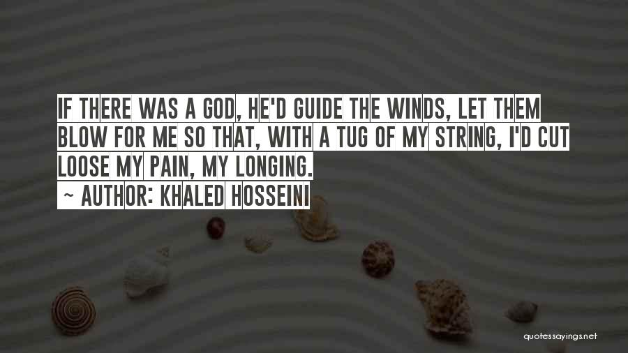 God Guide Me Quotes By Khaled Hosseini