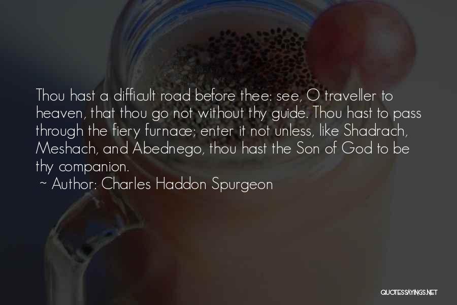 God Guide Me Through Quotes By Charles Haddon Spurgeon