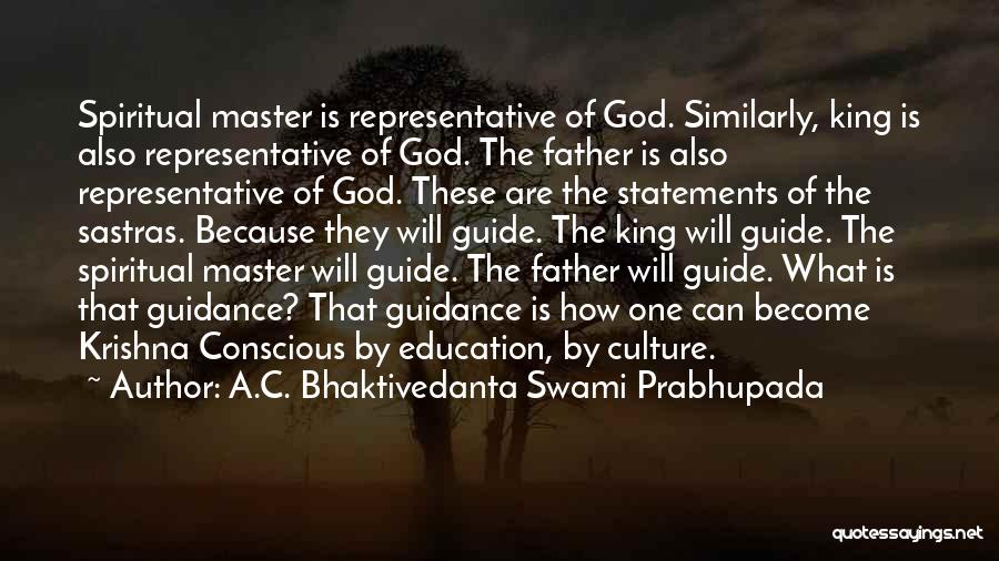 God Guide Quotes By A.C. Bhaktivedanta Swami Prabhupada