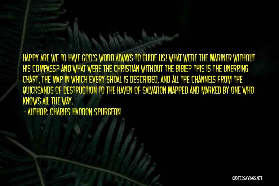 God Guide Quotes By Charles Haddon Spurgeon
