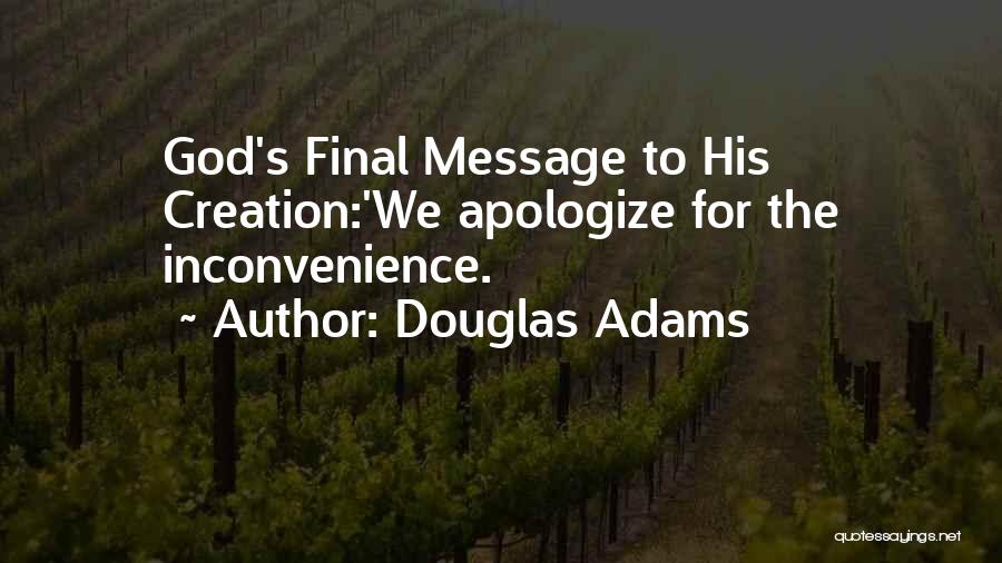God Guide Quotes By Douglas Adams