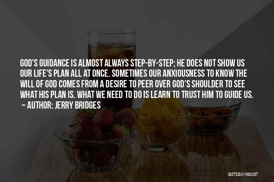 God Guide Quotes By Jerry Bridges