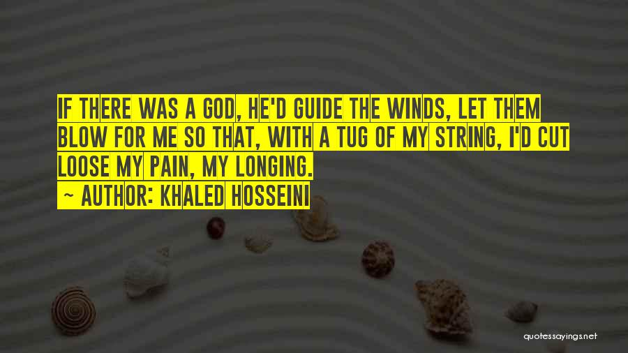 God Guide Quotes By Khaled Hosseini