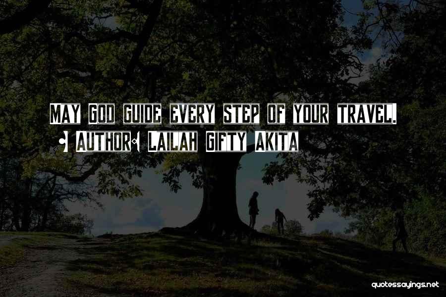 God Guide Quotes By Lailah Gifty Akita