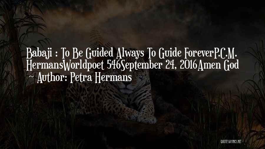 God Guide Quotes By Petra Hermans