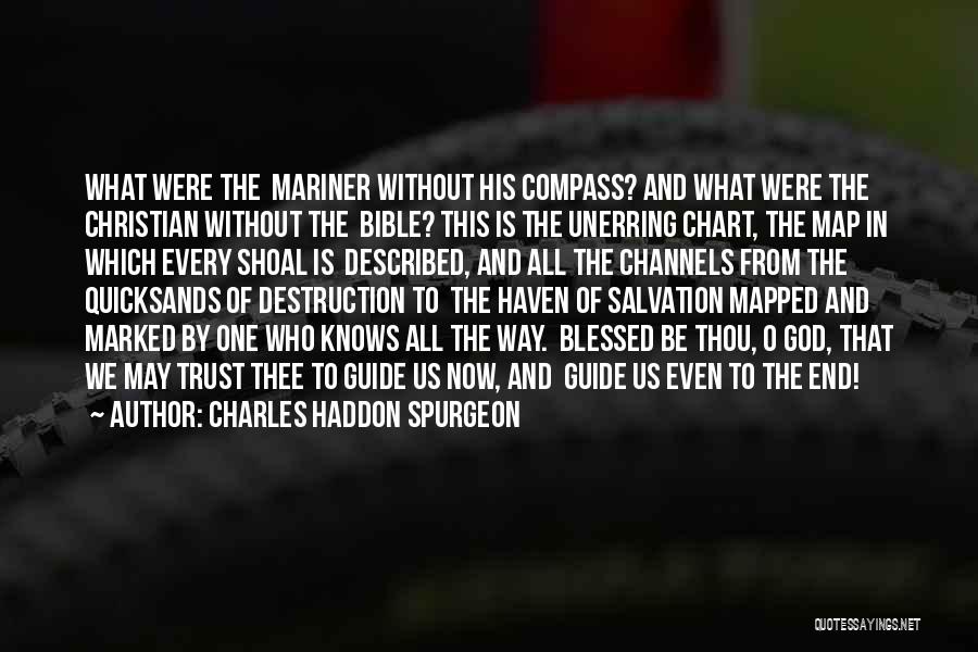 God Guide Us Quotes By Charles Haddon Spurgeon