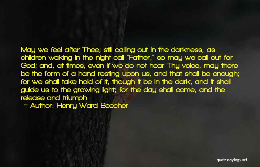 God Guide Us Quotes By Henry Ward Beecher