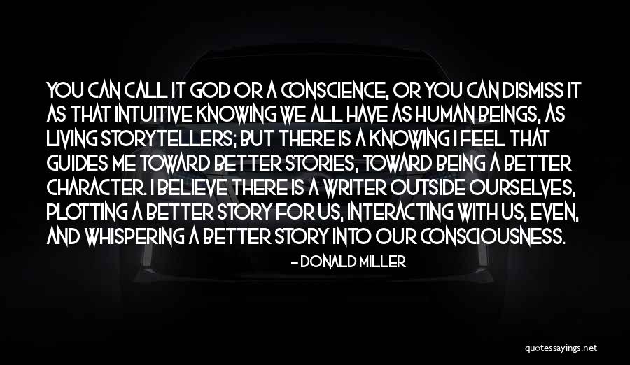 God Guides Quotes By Donald Miller God Guides Quotes By Donald Miller