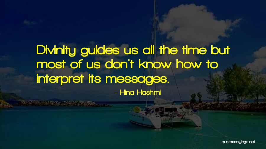 God Guides Quotes By Hina Hashmi God Guides Quotes By Hina Hashmi