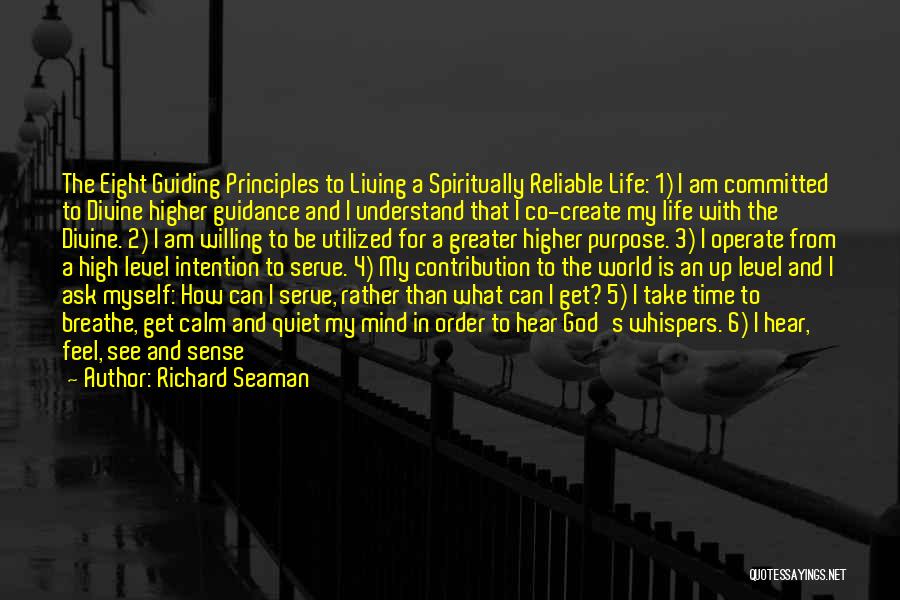 God Guiding Me Quotes By Richard Seaman