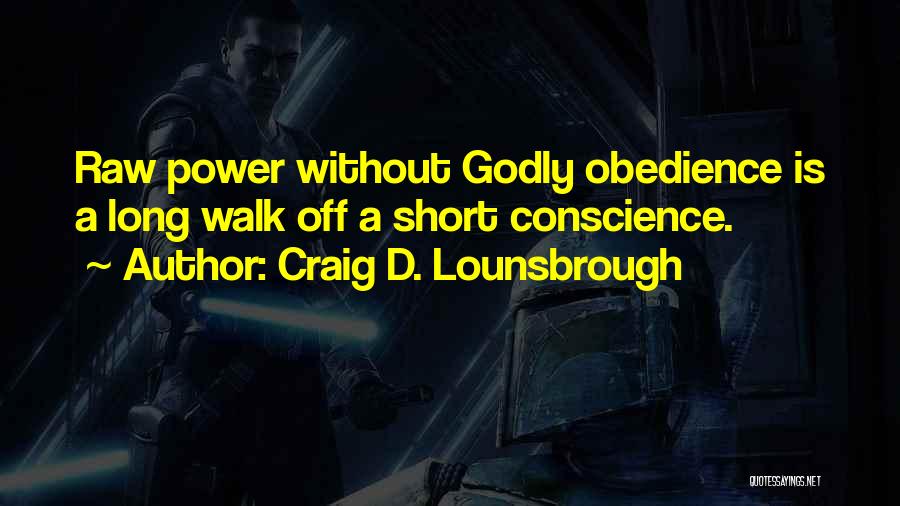 God Guiding Quotes By Craig D. Lounsbrough