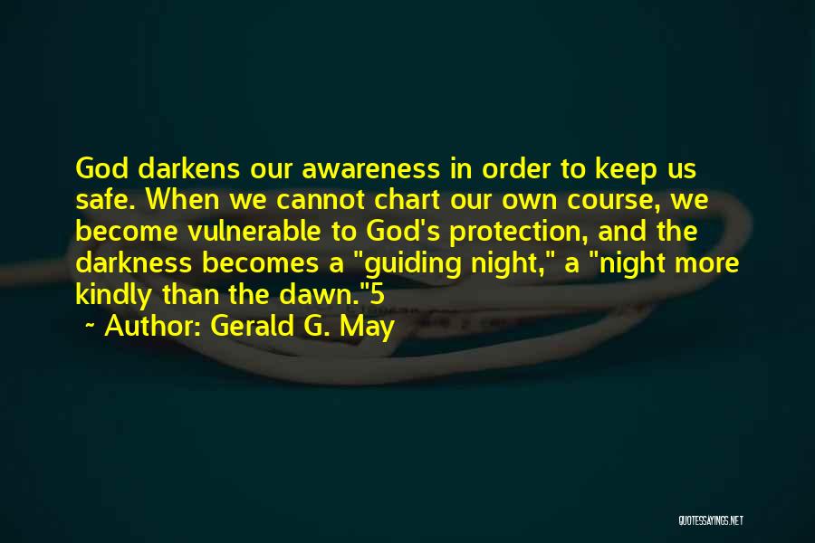 God Guiding Quotes By Gerald G. May