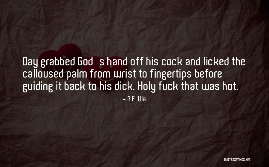 God Guiding Us Quotes By A.E. Via God Guiding Us Quotes By A.E. Via