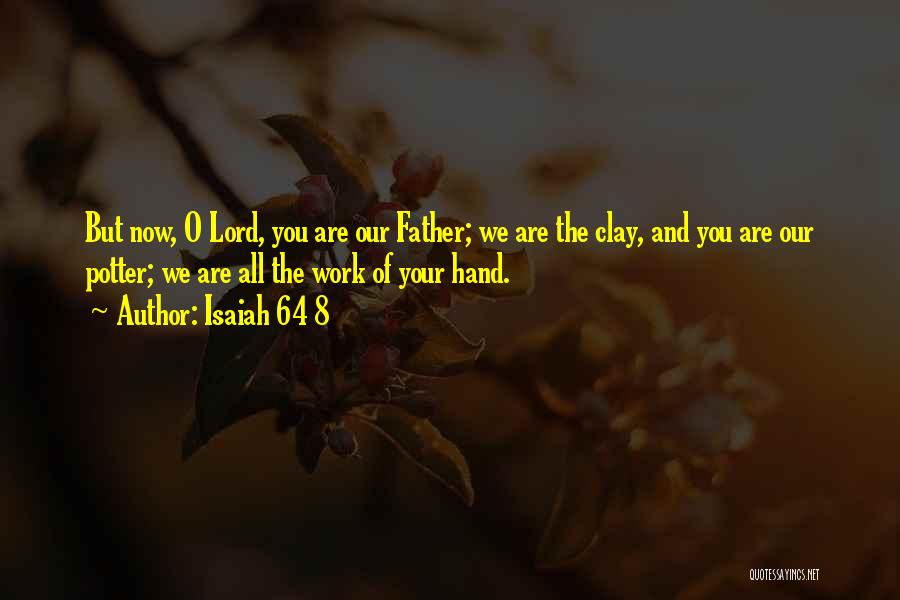 God Hand Quotes By Isaiah 64 8