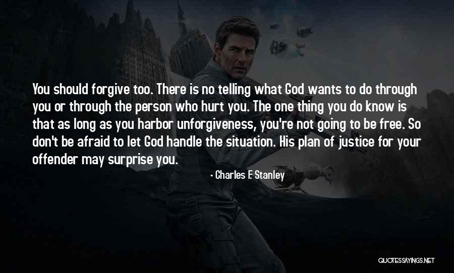 God Handle Quotes By Charles F. Stanley God Handle Quotes By Charles F. Stanley