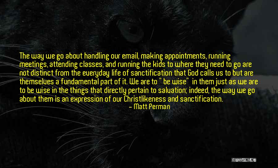 God Handling Things Quotes By Matt Perman